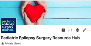 An image showing a screenshot of a LinkedIn page for a group titled "Pediatric Epilepsy Surgery Resource Hub."